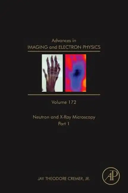 Advances In Imaging And Electron Physics by Jay Theodore Cremer Jr.
