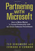 Partnering with Microsoft: How to Make Money in Trusted Partnership with the Global Software Powerhouse by Ted Dinsmore