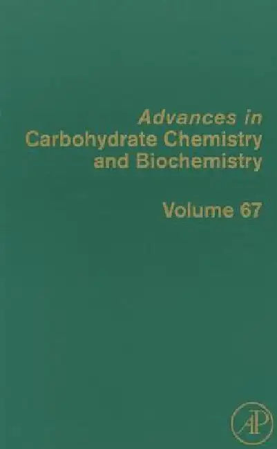 Advances in Carbohydrate Chemistry and Biochemistry by Derek Horton