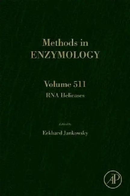 RNA Helicases by Eckhard Jankowsky