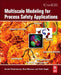 Multiscale Modeling for Process Safety Applications by Arnab Chakrabarty