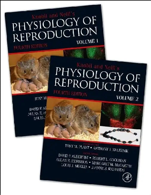 Knobil and Neill's Physiology of Reproduction by Tony M. Plant