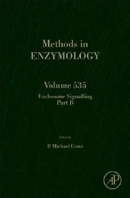 Endosome Signaling Part B by P. Michael Conn