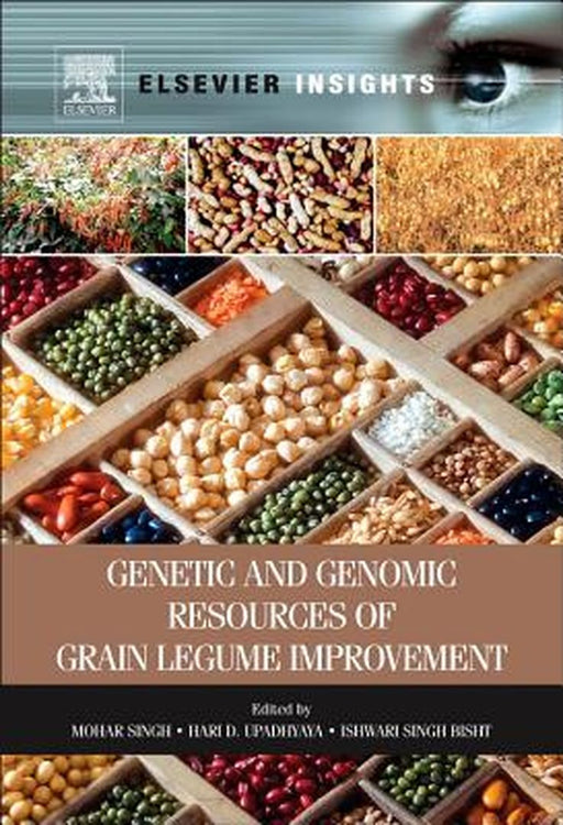Genetic And Genomic Resources Of Grain Legume Improvement by Mohar Singh