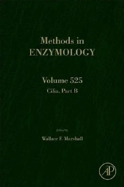 Cilia, Part B by Wallace F. Marshall