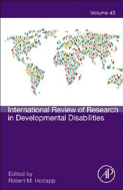 International Review of Research in Developmental Disabilities by Robert M. Hodapp