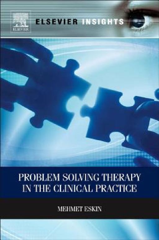 Problem Solving Therapy in the Clinical Practice by Mehmet Eskin