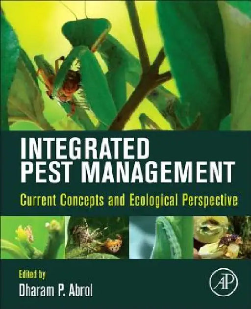 Integrated Pest Management: Current Concepts and Ecological Perspective by Dharam P. Abrol