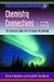 Chemistry Connections: The Chemical Basis of Everyday Phenomena by Kerry K. Karukstis