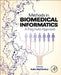 Methods in Biomedical Informatics: A Pragmatic Approach by Indra Neil Sarkar
