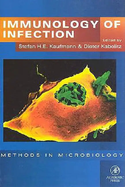 Immunology of Infection by Stefan H. E. Kaufmann