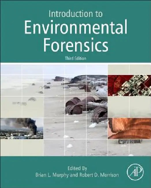 Introduction to Environmental Forensics by Brian L. Murphy