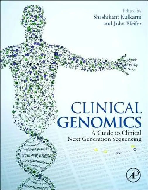 Clinical Genomics by Shashikant Kulkarni