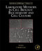 Laboratory Methods in Cell Biology: Biochemistry and Cell Culture by P. Michael Conn