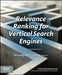 Relevance Ranking for Vertical Search Engines by Bo Long