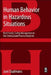 Human Behavior in Hazardous Situations: Best Practice Safety Management in the Chemical and Process Industries by Jan M. T. Daalmans