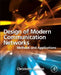Design of Modern Communication Networks: Methods and Applications by Christofer Larsson