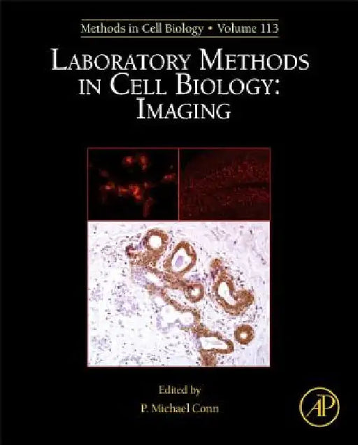 Laboratory Methods in Cell Biology: Imaging by P. Michael Conn
