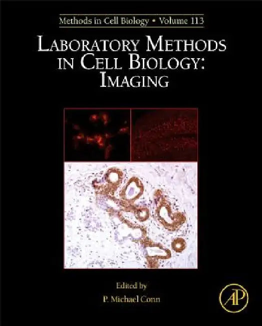 Laboratory Methods in Cell Biology: Imaging by P. Michael Conn
