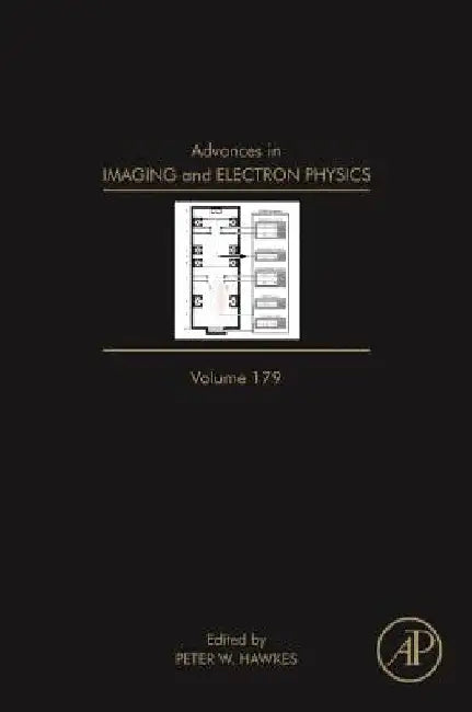 Advances in Imaging and Electron Physics by Peter W. Hawkes