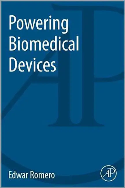 Powering Biomedical Devices by Edwar Romero