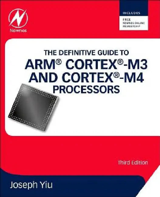 The Definitive Guide to ARM Cortex-M3 and Cortex-M4 Processors by Joseph Yiu