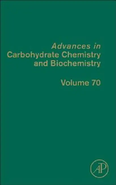 Advances in Carbohydrate Chemistry and Biochemistry by Derek Horton