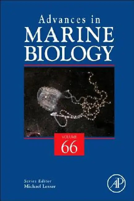 Advances in Marine Biology by Michael P. Lesser