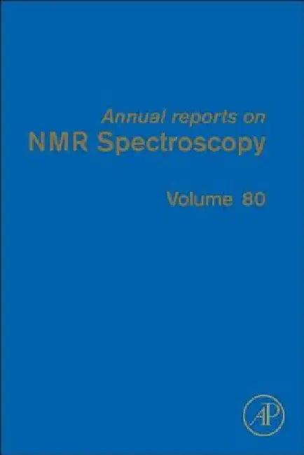 Annual Reports on NMR Spectroscopy by Graham A. Webb