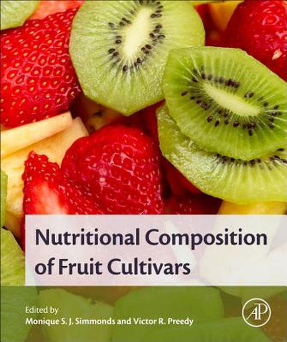 Nutritional Composition Of Fruit Cultivars by Victor R. Preedy