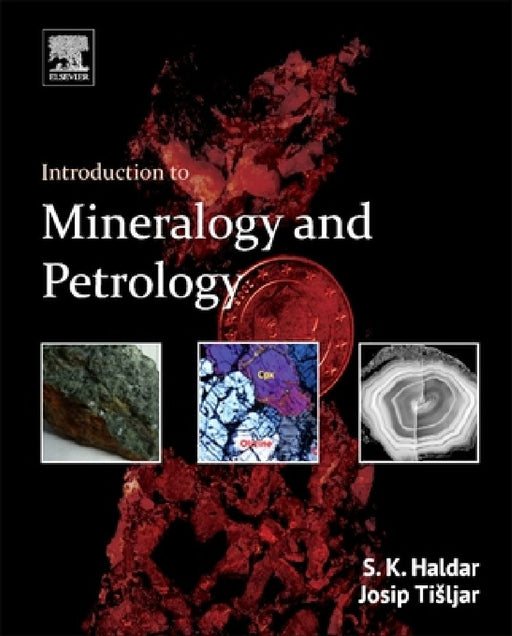 Introduction to Mineralogy and Petrology by Swapan Kumar Haldar