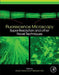 Fluorescence Microscopy: Super-Resolution and other Novel Techniques by Anda Cornea