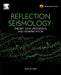 Reflection Seismology: Theory, Data Processing and Interpretation by Yang Wencai