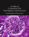 An Atlas of Comparative Vertebrate Histology by Donald B. McMillan