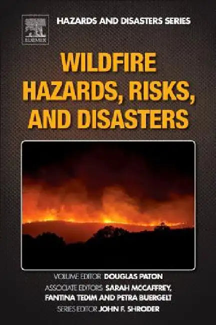 Wildfire Hazards, Risks, and Disasters by John F. Shroder