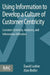 Using Information to Develop a Culture of Customer Centricity: Customer Centricity, Analytics, and Information Utilization by David Loshin