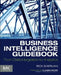Business Intelligence Guidebook: From Data Integration to Analytics by Rick Sherman