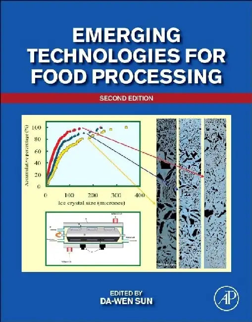 Emerging Technologies for Food Processing by Da-Wen Sun