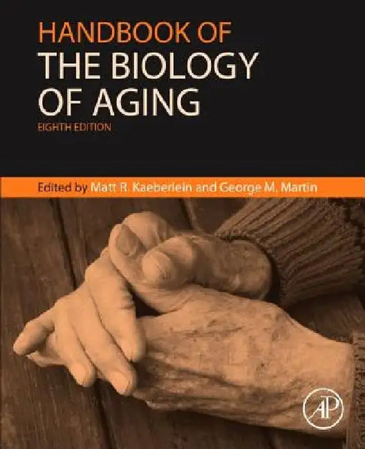 Handbook of the Biology of Aging by Nicolas Musi