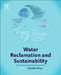 Water Reclamation and Sustainability by Satinder Ahuja