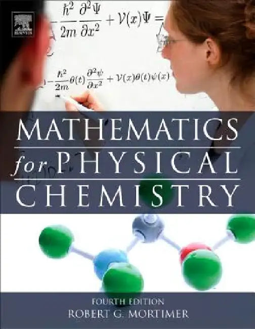 Mathematics for Physical Chemistry by Robert G. Mortimer
