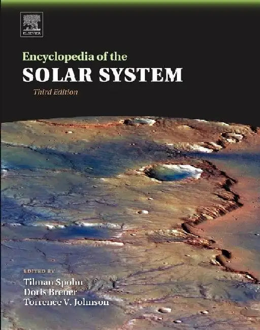 Encyclopedia of the Solar System by Spohn, Breuer , Johnson