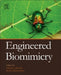 Engineered Biomimicry by Akhlesh Lakhtakia