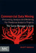 Commercial Data Mining: Processing, Analysis and Modeling for Predictive Analytics Projects by David Nettleton