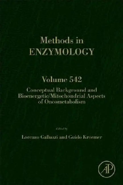 Conceptual Background and Bioenergetic/Mitochondrial Aspects of Oncometabolism by Lorenzo Galluzzi