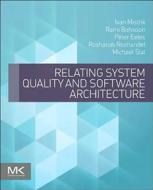 System Quality And Software Architecture by No Author