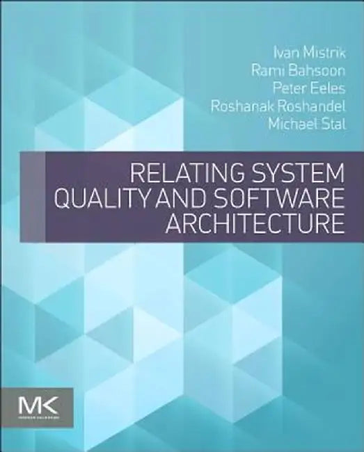 System Quality And Software Architecture by No Author