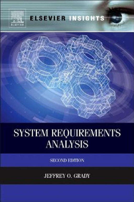 System Requirements Analysis by Jeffrey O. Grady