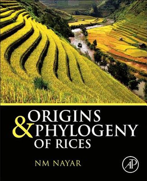 Origin And Phylogeny Of Rices by N.M. Nayar