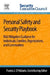 Personal Safety and Security Playbook: Risk Mitigation Guidance for Individuals, Families, Organizations, and Communities by Francis J. D'Addario